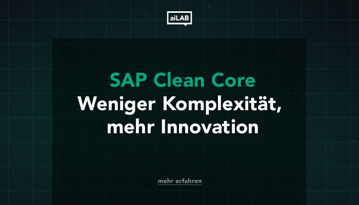 SAP Clean Core: So bleibt Ihr SAP-System upgradefähig